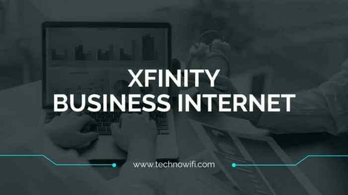 Xfinity Business Internet - TechnoWifi Xfinity Business Internet - TechnoWifi